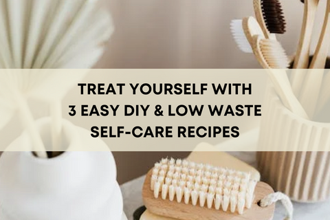 Treat Yourself With 3 Easy DIY Self Care Recipes