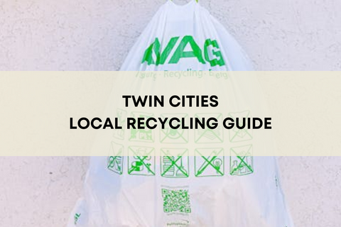 TWIN CITIES LOCAL RECYCLING GUIDE
